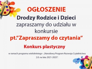 Konkurs plastyczny pt. "Zapraszamy do czytania"