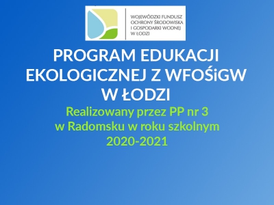 PROGRAM EDUKACJI EKOLOGICZNEJ Z WFOŚiGW W ŁODZI